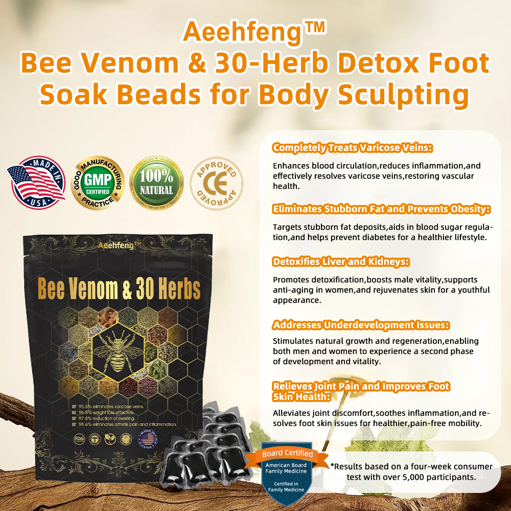 Last day to get 70% OFF: Aeehfeng™ Bee Venom & 30-Herb Detox Foot Soak Beads for Body Sculpting- Recommended by the America Lymphatic Academy (ALA)